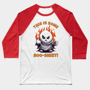 This Is Some Boo Sheet Funny Angry Ghost Baseball T-Shirt